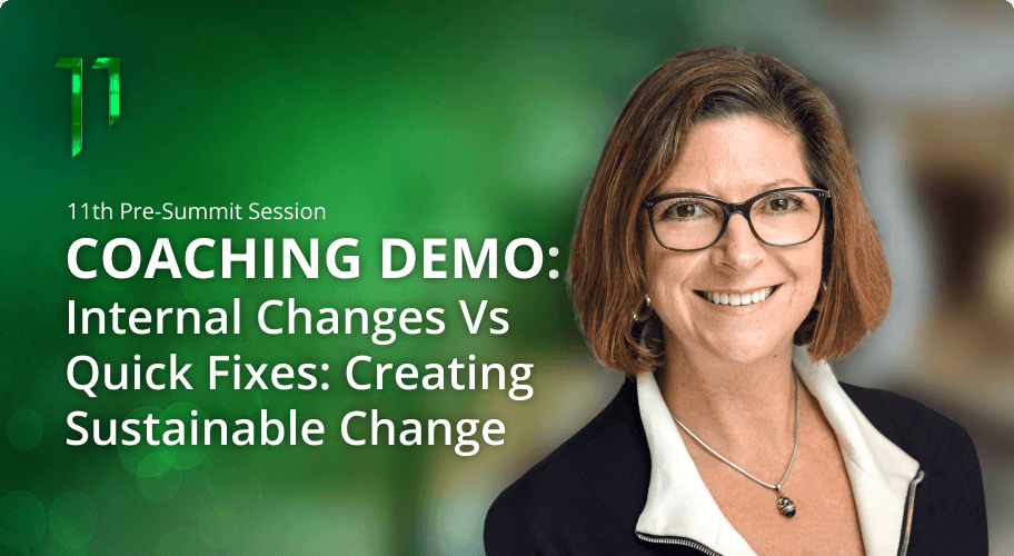 COACHING DEMO: Internal Changes vs Quick fixes: Creating Sustainable Change Photo
